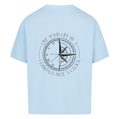 Live your life by a compass not a clock Design - Oversized T-Shirt Unisex - Reiseherz - Farbe: babyblau