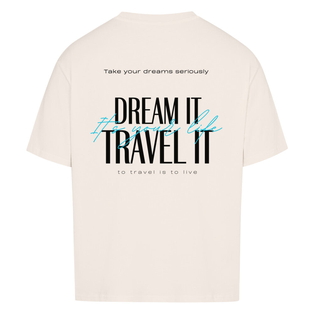 DREAM IT TRAVEL IT - Oversized T-Shirt - beige