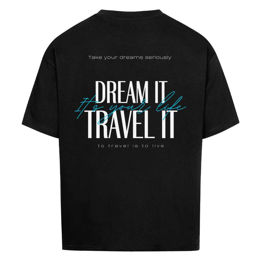 DREAM IT TRAVEL IT - Oversized T-Shirt -schwarz