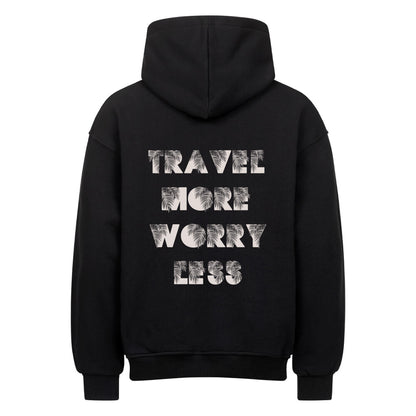 TRAVEL MORE - PREMIUM OVERSIZED HOODIE - SCHWARZ