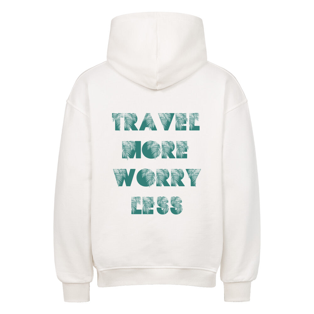 TRAVEL MORE - PREMIUM OVERSIZED HOODIE - WEIß