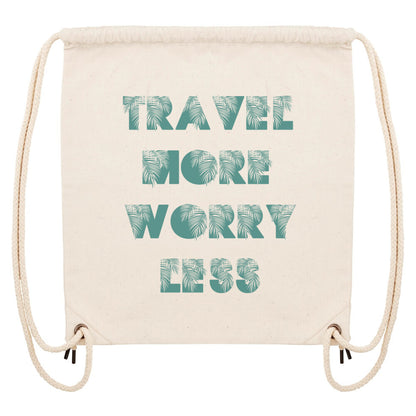 Stoffbeutel mit TRAVEL MORE WORRY LESS Design-Aufdruck